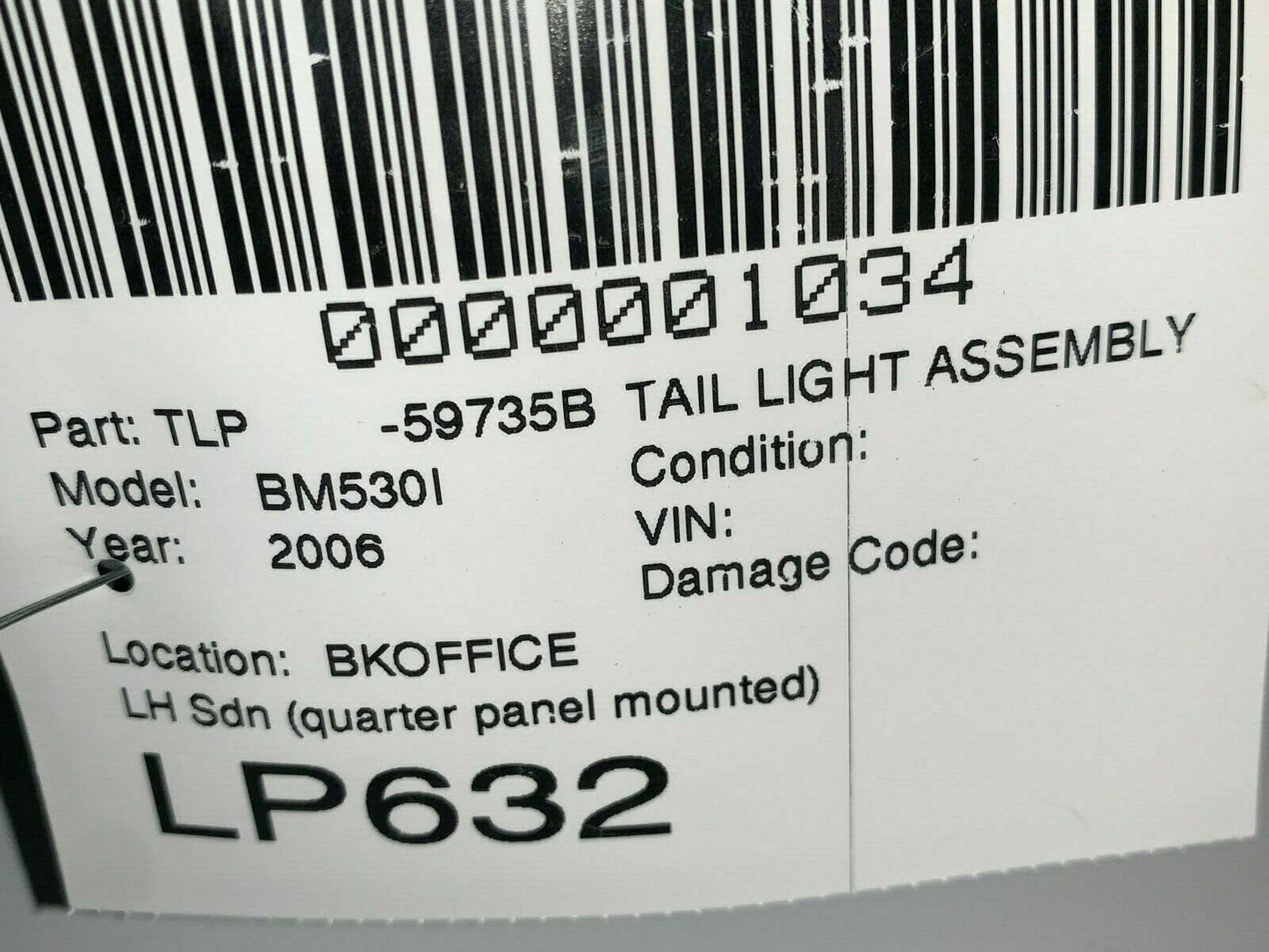 2006 BMW 530I E60 Sedan Left Driver Side Quarter Panel Tail Light Lamp OEM